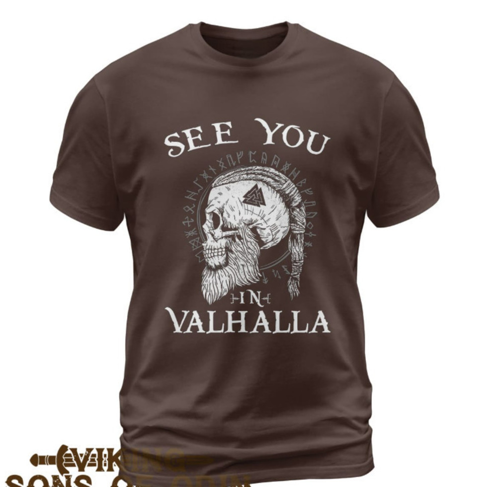 Viking Shirt See You In Valhalla